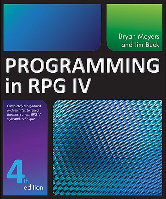 Programming in RPG IV By Jim Buck, Bryan Meyers Cover Image