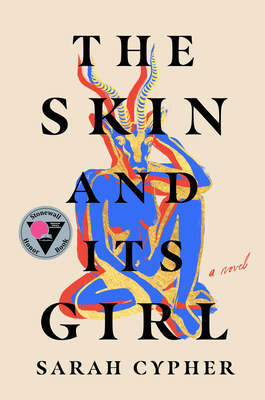 The Skin and Its Girl: A Novel Cover Image