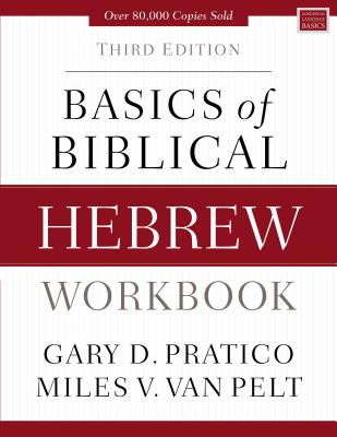 Basics of Biblical Hebrew Workbook: Third Edition Cover Image