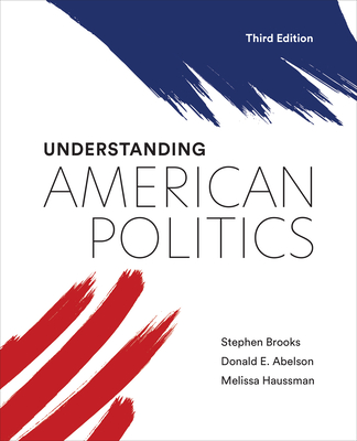Understanding American Politics, Third Edition Cover Image