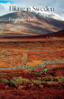Hiking in Sweden. Kungsleden North Cover Image
