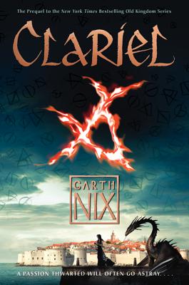 Clariel: The Lost Abhorsen (Old Kingdom #4) Cover Image