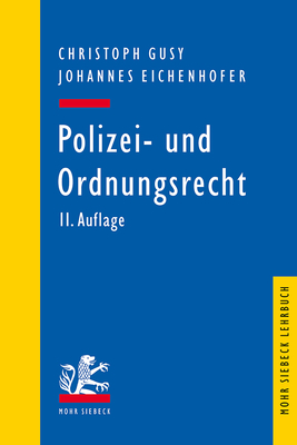 Polizei- Und Ordnungsrecht By Christoph Gusy, Johannes Eichenhofer Cover Image