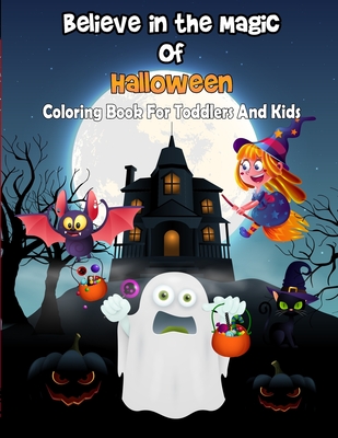 Halloween Magic Painting Book: Halloween Coloring Books for Kids