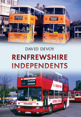 Renfrewshire Independents By David Devoy Cover Image