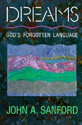 Dreams: God's Forgotten Language Cover Image