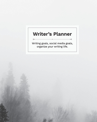 Writer's Planner: Writing Goals, Social Media Goals, Organize your Writing Life By Barb Drozdowich Cover Image