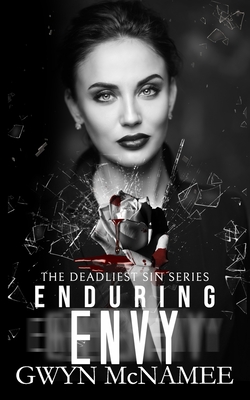 Enduring Envy: A Dark Mafia Romance (The Deadliest Sin #6)