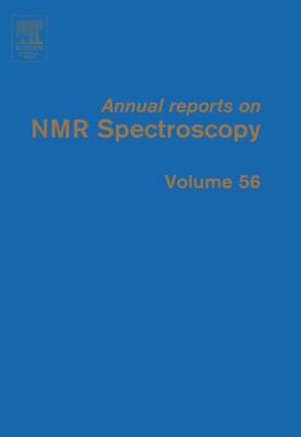 Annual Reports on NMR Spectroscopy: Volume 56 By Graham A. Webb (Editor) Cover Image