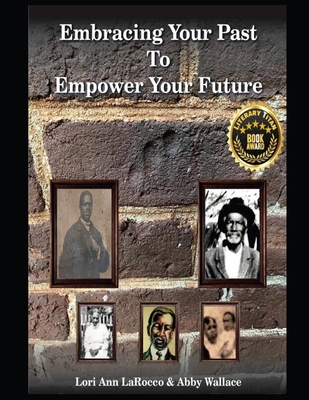 Embracing Your Past to Empower Your Future Cover Image