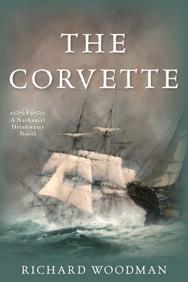 The Corvette: A Nathaniel Drinkwater Novel (Nathaniel Drinkwater Novels #5)