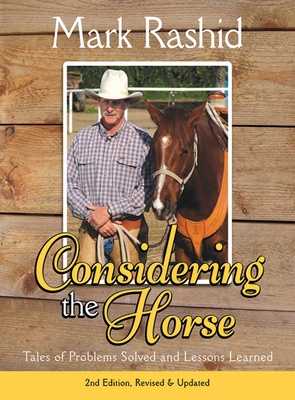 Considering the Horse: Tales of Problems Solved and Lessons Learned Cover Image