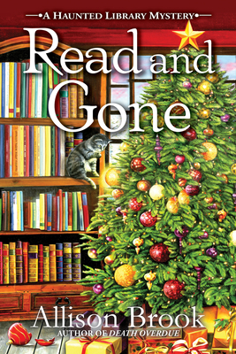 Read and Gone (A Haunted Library Mystery #2)