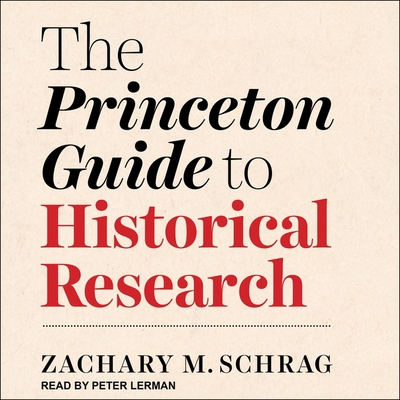 The Princeton Guide to Historical Research cover
