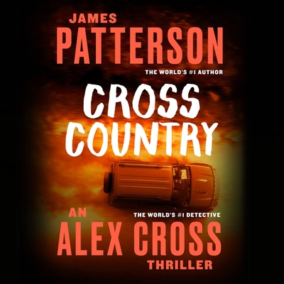 Cross Country By James Patterson, Peter Jay Fernandez (Read by), Dion Graham (Read by) Cover Image