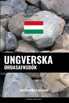 Ungverska Orðasafnsbók: Aðferð Byggð á Málefnum Cover Image