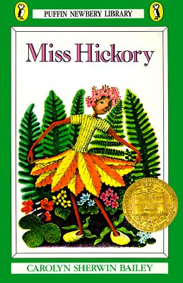 Miss Hickory (Newbery Library, Puffin)