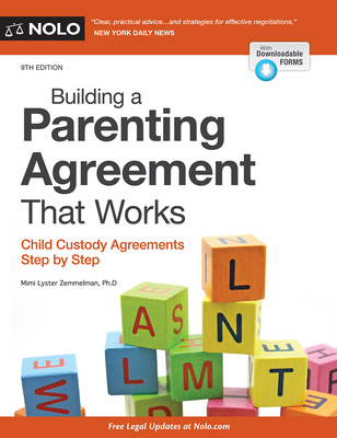 Building a Parenting Agreement That Works: Child Custody Agreements Step by Step Cover Image
