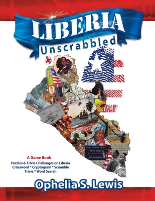 Cover for Liberia Unscrabbled: A Game Book