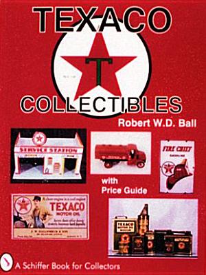 Texaco(r) Collectibles (Schiffer Book for Collectors) Cover Image