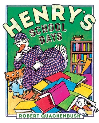 Henry's School Days (Henry Duck) Cover Image