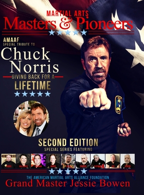 Martial Arts Masters & Pioneers Tribute to Chuck Norris: Giving Back for a Lifetime Volume 2 Cover Image