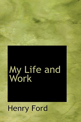 My Life and Work (Paperback) | West Side Books