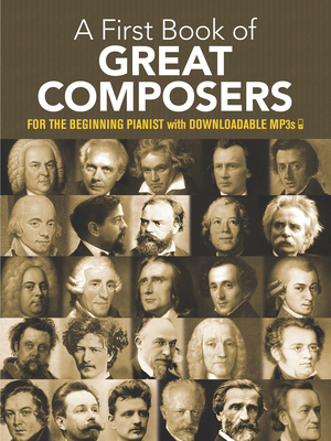 My First Book of Great Composers: 26 Themes by Bach, Beethoven, Mozart and Others in Easy Piano Arrangements (Dover Music for Piano) By Bergerac Cover Image