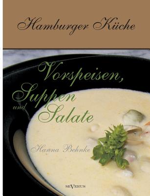 Hamburger Küche: Vorspeisen, Suppen und Salate Cover Image