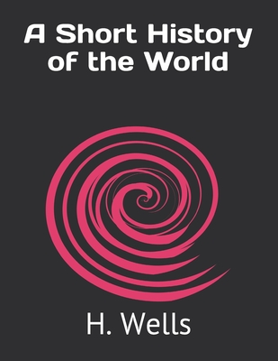 A Short History of the World