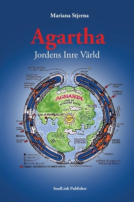 Agartha: Jordens Inre Värld By Mariana Stjerna Cover Image