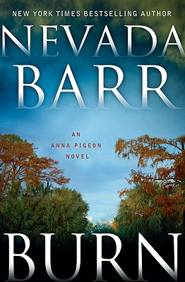 Cover Image for Burn: An Anna Pigeon Novel