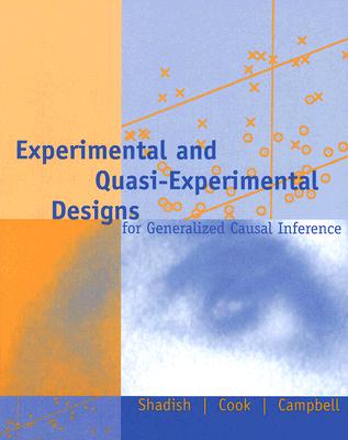 Experimental and Quasi-Experimental Designs for Generalized Causal Inference Cover Image