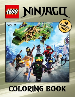 Download Lego Ninjago Coloring Book Vol2 Great Coloring Book For Kids And Fans 40 High Quality Images Paperback Politics And Prose Bookstore