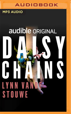 Daisy Chains (Audible Original Stories)