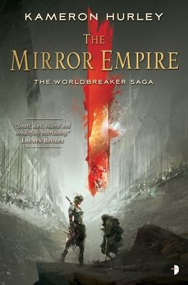 Cover for The Mirror Empire (The Worldbreaker Saga #1)