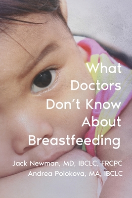 What Doctors Don't Know About Breastfeeding Cover Image