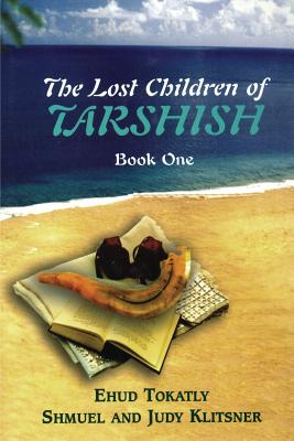 The Lost Children of Tarshish: Book One Cover Image