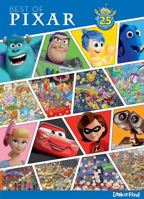 Pixar: Best of Pixar Look and Find By Pi Kids, Art Mawhinney (Illustrator), Animagination Inc (Illustrator) Cover Image