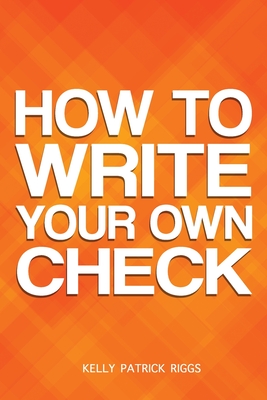 Cover for How to Write Your Own Check