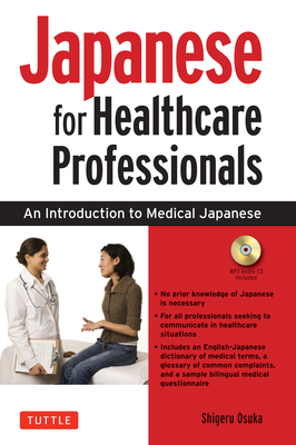 Japanese for Healthcare Professionals: An Introduction to Medical Japanese (Audio Included) Cover Image