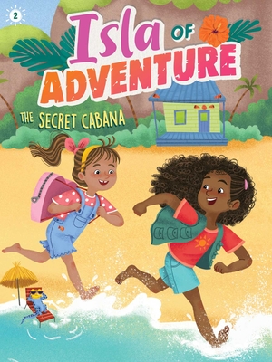 The Secret Cabana (Isla of Adventure #2) Cover Image