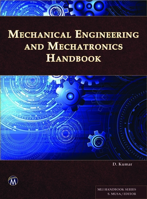 Mechanical Engineering and Mechatronics Handbook (MLI Handbook) Cover Image