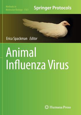 Animal Influenza Virus (Methods in Molecular Biology #1161) Cover Image
