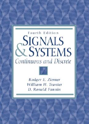 Signals and Systems: Continuous and Discrete Cover Image