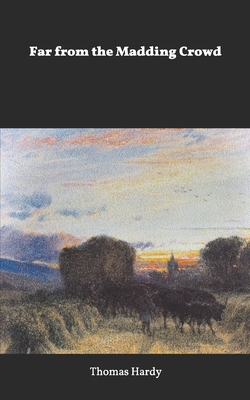 Far from the Madding Crowd