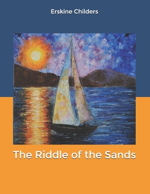 The Riddle of the Sands
