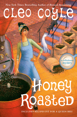 Cover for Honey Roasted (A Coffeehouse Mystery #19)