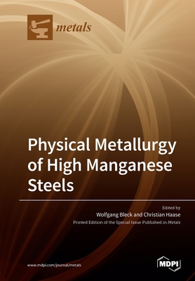 Physical Metallurgy of High Manganese Steels Cover Image