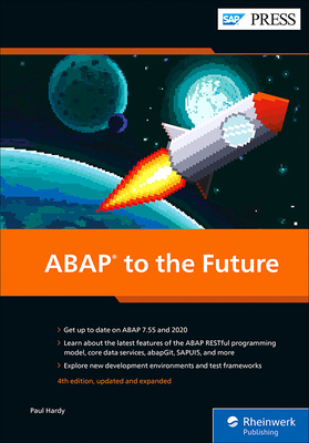 ABAP to the Future By Paul Hardy, Meagan White Cover Image